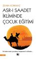 Asr ı Saadet İkliminde Çocuk Eğitimi