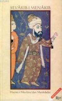 Sevakıb-ı Menakıb, Mevlana Celaleddin-i Rumi, Rumi Yayınları