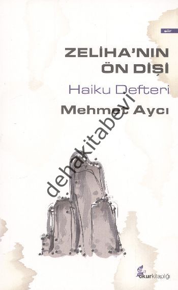Zeliha'nın Ön Dişi, Mehmet Aycı