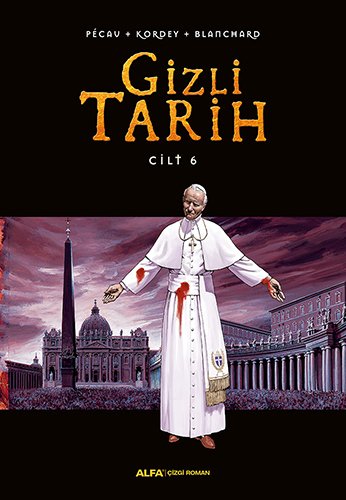 Gizli Tarih - Cilt 6, Pecau