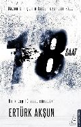 18 Saat, Ertürk Akşun, Destek