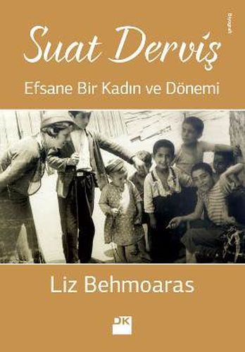 Suat Derviş, Liz Behmoaras, Doğan Kitap