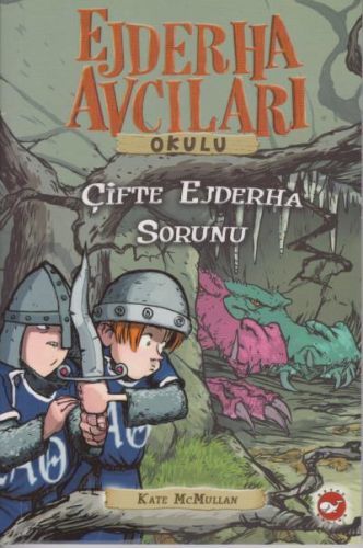 Ejderha Avcıları Okulu 15 Çifte Ejderha Sorunu, Kate McMullan