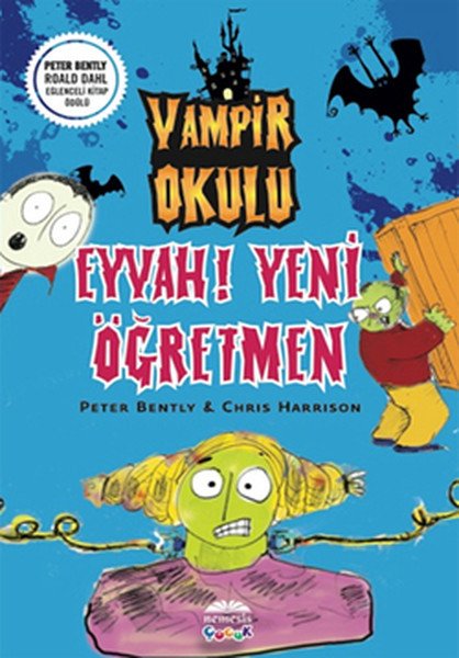 Eyvah Yeni Öğretmen Vampir Okulu, Peter Bently