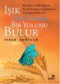 Işık Her Zaman Bir Yolunu Bulur, Günçe Yayınları