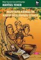 Mustafa Kemalin Kayıp Seslerinin İzinde, Mavisel Yener