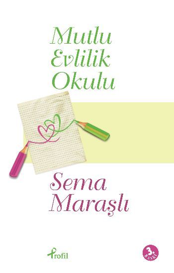 Mutlu Evlilik Okulu, Sema Maraşlı