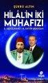 Hilal'in İki Muhafızı, Şükrü Altın, Hayat Yayınları