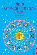 2016 Astroloji ve Burçlar Ajandası, Nuray Sayarı