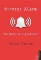 Kırmızı Alarm, Selda Öktem