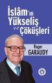 İslam'ın Yükseliş ve Çöküşleri, Roger Garaudy