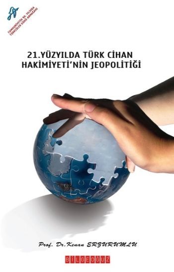 21.Y.Y Da Türk Cihan Hakimiyeti, Kenan Erzurumlu