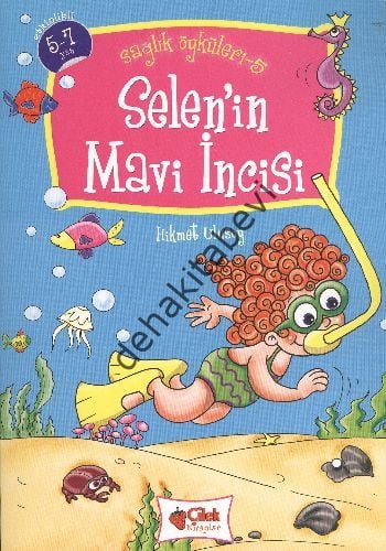 Selen'in Mavi İncisi - Sağlık Öyküleri 5, Hikmet Ulusoy