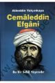 Cemaleddin Efgani - Alaeddin Yalçınkaya