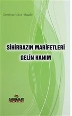 Sihirbazın Marifetleri Gelin Hanım, Süleyman Tevfik, Sahhaflar Kitap Sarayı