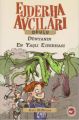 Ejderha Avcıları Okulu 16 Dünyanın En Yaşlı Ejderhası, Kate McMullan