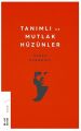 Tanımlı ve Mutlak Hüzünler, Hasan Harmancı