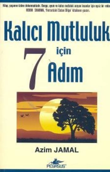 Kalıcı Mutluluk İçin 7 Adım, Azim Jamal