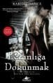 Karanlığa Dokunmak, Karen Chance, Pegasus Yayınları