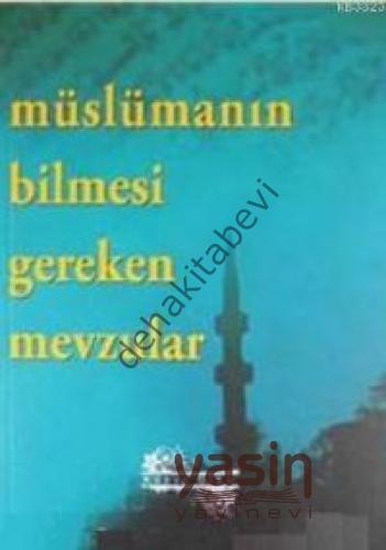 Müslümanın Bilmesi Gereken Mevzular