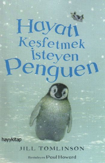 Hayatı Keşfetmek İsteyen Penguen, Jill Tomlinson