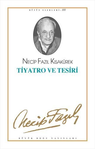Tiyatro ve Tesiri, Büyük Doğu Yayınları