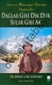 Dağlar Gibi Dik Dur Sular Gibi Ak, Brian Luke Seaward