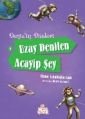 Deniz'in Düşleri 3: Uzay Denilen Acayip Şey, Öznur Çolakoğlu Cam