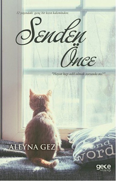 Senden Önce, Aleyna Gez
