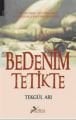 Bedenim Tetikte, Postiga Yayınları