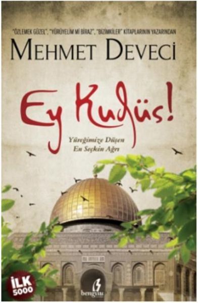 Ey Kudüs, Mehmet Deveci