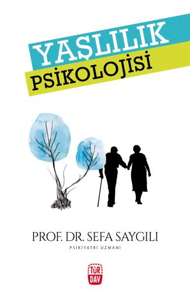 Yaşlılık Psikolojisi, Türdav Yayın Grubu