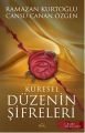 Küresel Düzenin Şifreleri, Ramazan Kurtoğlu, Cansu Canan Özgen