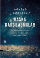 Başka Karşılaşmalar, Adalet Ağaoğlu