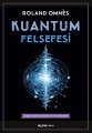 Kuantum Felsefesi, Roland Omnes