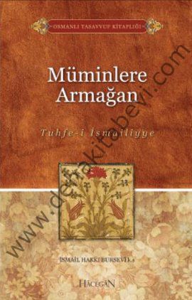 Müminlere Armağan, İsmail Hakkı Bursevi
