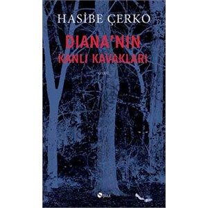 Diananın Kanlı Kavakları
