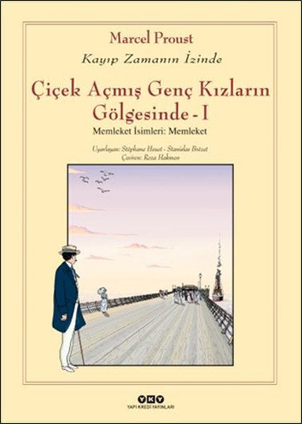 Çiçek Açmış Genç Kızların Gölgesinde 1, Marcel Proust
