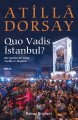Quo Vadis İstanbul?, Atilla Dorsay, Remzi Kitabevi