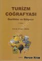 Turizm Coğrafyası Özellikler ve Bölgeler, Çantay Kitabevi