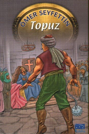 Topuz, Ömer Seyfettin