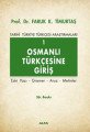 Osmanlı Türkçesine Giriş 1, Faruk Kadri Timurtaş