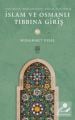 İslam ve Osmanlı Tıbbına Giriş Temel Konular - Önemli - Şahsiyetler- Mizaçlar - Şifalı Bitkiler Muhammet Uysal