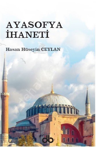AYASOFYA İHANETİ