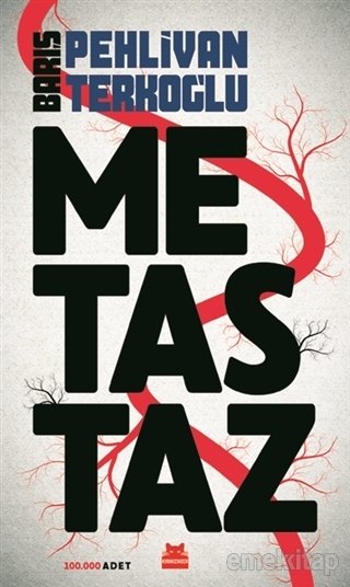 Metastaz, Barış Pehlivan , Barış Terkoğlu