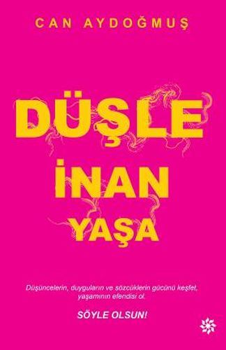 Düşle İnan Yaşa, Can Aydoğmuş, Doğan Kitap