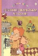 Dikkatli Olmazsam Ne Olur?, Françoise Rastoin-Faugeron