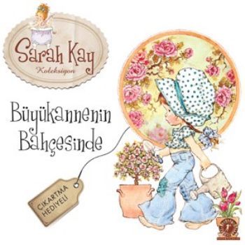 Büyükannenin Bahçesinde, Sarah Kay