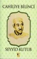 Cahiliye Bilinci-Seyyid Kutup, Ehil Yayınları