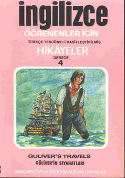 Fono Gülverin Seyahatleri İngilizce Öğrenenler İçin Türkçe Tercümeli Basitleştirilmiş Hikayeler Derece 4